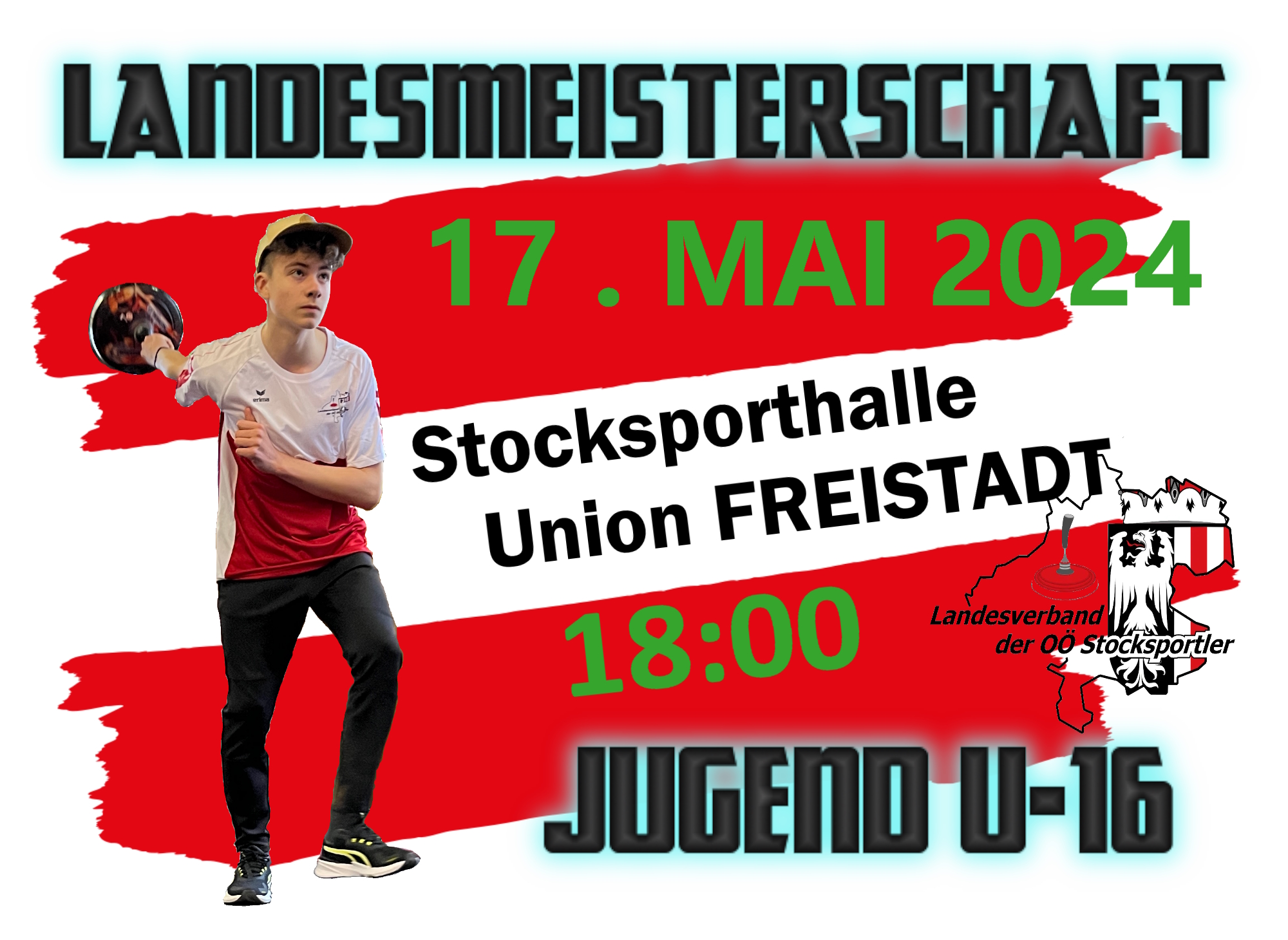 Fr. 17. Mai 2024 – U16 Landesmeisterschaft in Freistadt!